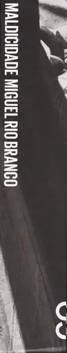 Book spine: Miguel Rio Branco - Maldicidade