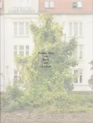 Cover of Juan Margolles - Sometimes we have no shadow