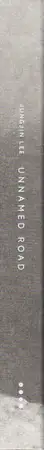 Book spine: Jungjin Lee - Unnamed Road