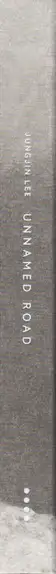 Book spine: Jungjin Lee - Unnamed Road