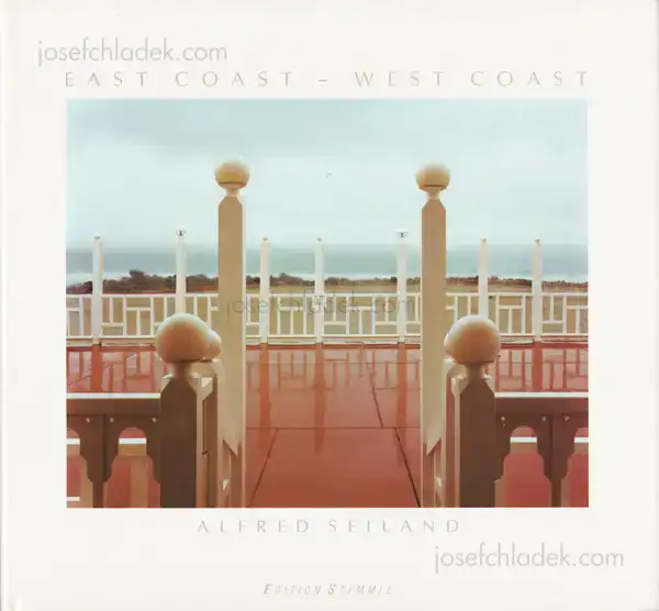 Cover of Alfred Seiland - East Coast – West Coast