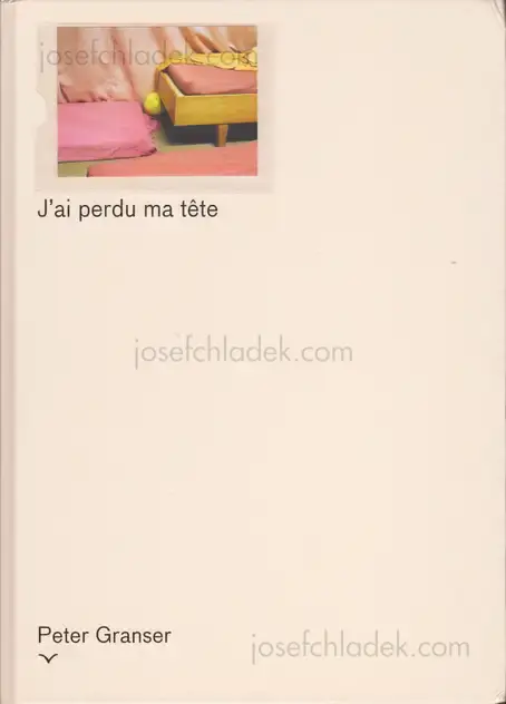 Cover of Peter Granser - J ́ai perdu ma tête