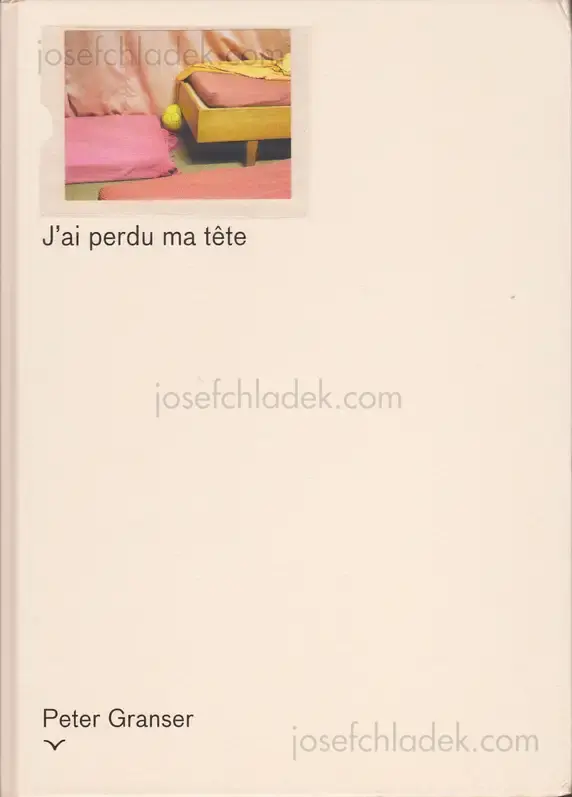Cover of Peter Granser - J ́ai perdu ma tête