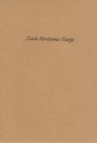 Daido Moriyama - Dazai