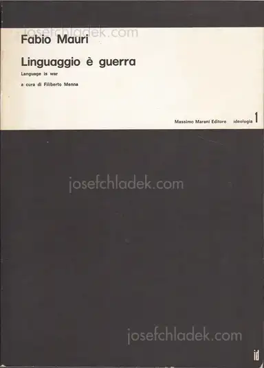 Fabio Mauri - Linguaggio è guerra / Language is war Fabio Mauri - Linguaggio è guerra / Language is war