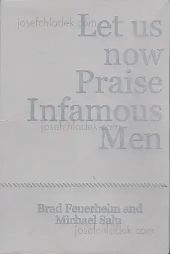 Cover of Brad Feuerhelm & Michael Salu - Let us now Praise Infamous Men