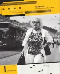 Christopher Mavric - Wildfremd - Street Portraits from Graz & Vienna