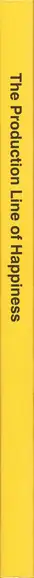 Book spine: Christopher Williams - The Production Line of Happiness