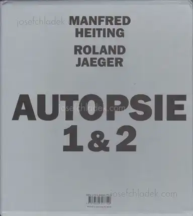 Manfred Heiting & Roland Jaeger - Autopsie I+II Manfred Heiting & Roland Jaeger - Autopsie I+II