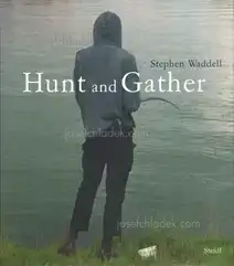 Stephen Waddell - Hunt and Gather