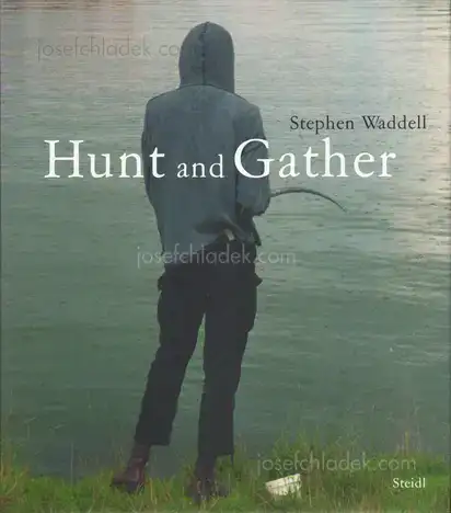 Cover of Stephen Waddell - Hunt and Gather