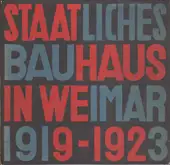Walter Gropius & Karl Nierendorf - Staatliches Bauhaus Weimar 1919-1923