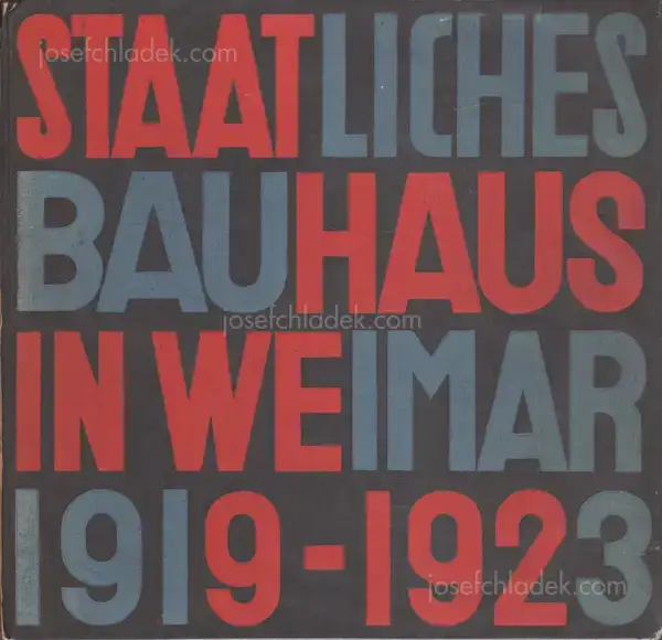 Cover of Walter Gropius & Karl Nierendorf - Staatliches Bauhaus Weimar 1919-1923