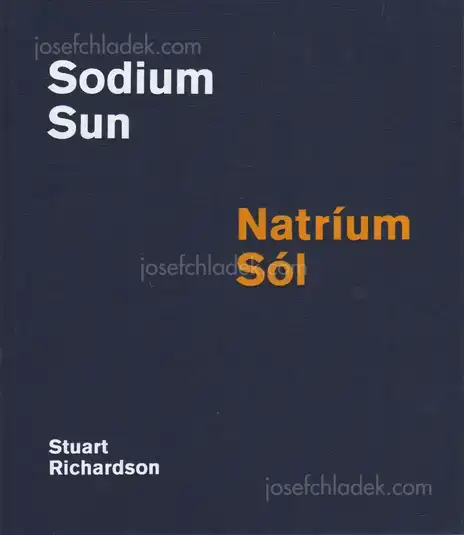 Cover of Stuart Richardson - Sodium Sun / Natríum Sól