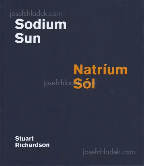 Cover of Stuart Richardson - Sodium Sun / Natríum Sól
