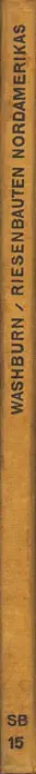 Book spine: Frank Washburn - Riesenbauten Nordamerikas
