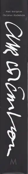 Book spine: Christer Strömholm - Post Scriptum Christer Strömholm