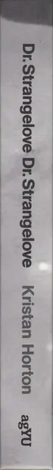 Book spine: Kristan Horton - Dr. Strangelove Dr. Strangelove