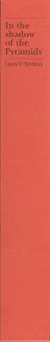 Book spine: Laura El-Tantawy - In the Shadow of the Pyramids