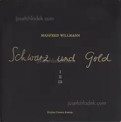 Manfred Willmann - Schwarz und Gold