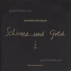 Manfred Willmann - Schwarz und Gold