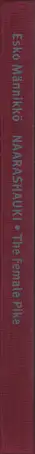 Book spine: Esko Männikkö - Naarashauki: the Female Pike