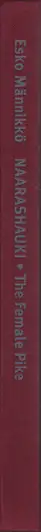 Book spine: Esko Männikkö - Naarashauki: the Female Pike