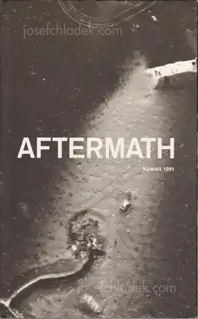 Cover of Sophie Ristelhueber - Aftermath: Kuwait, 1991