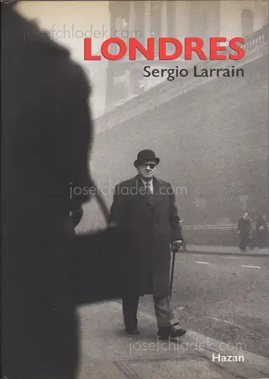 Sergio Larrain - Londres Sergio Larrain - Londres