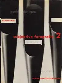 Otto Steinert - Subjektive Fotografie 2 - Ein Bildband moderner Fotografie
