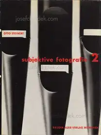 Otto Steinert - Subjektive Fotografie 2 - Ein Bildband moderner Fotografie