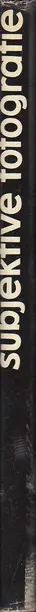 Otto Steinert - Subjektive Fotografie - Ein Bildband moderner Fotografie