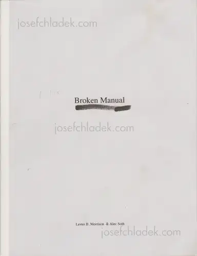 Alec Soth - Broken Manual Alec Soth - Broken Manual