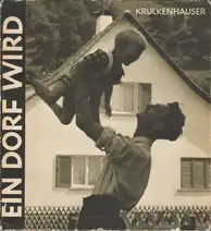 Stefan Kruckenhauser - Ein Dorf wird