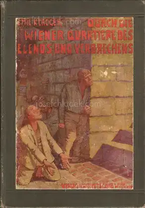 Cover of Emil Kläger & Hermann Drawe - Durch die Wiener Quartiere des Elends und Verbrechens