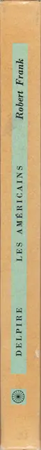 Robert Frank - Les Américains
