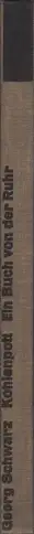 Book spine: Georg Schwarz - Kohlenpott 