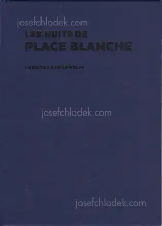 Cover of Christer Strömholm - Les Nuits de Place Blanche