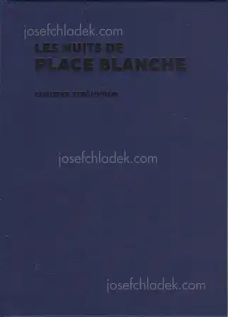 Cover of Christer Strömholm - Les Nuits de Place Blanche