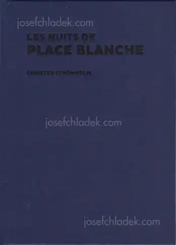 Cover of Christer Strömholm - Les Nuits de Place Blanche