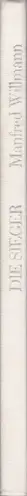 Book spine: Manfred Willmann - Die Sieger - Arbeiten 1971 - 1989