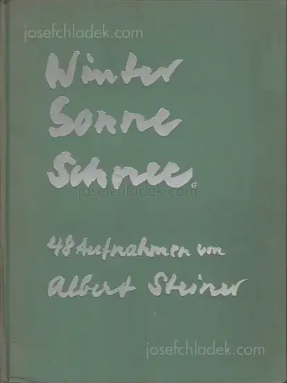 Cover of Albert Steiner - Schnee - Winter - Sonne
