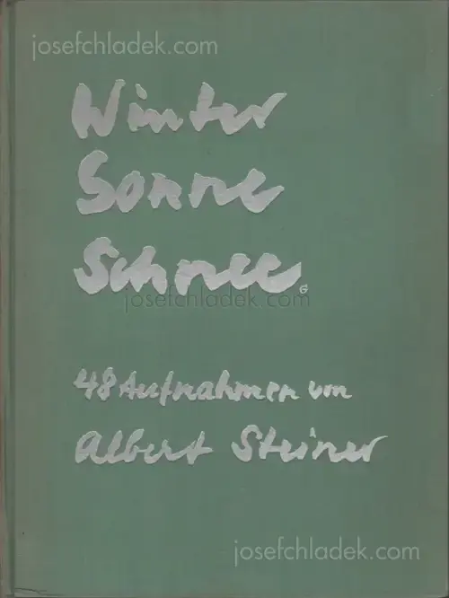 Cover of Albert Steiner - Schnee - Winter - Sonne