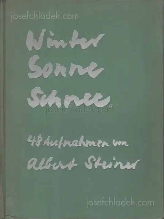 Cover of Albert Steiner - Schnee - Winter - Sonne