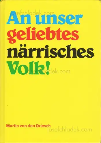 Cover of Martin von den Driesch - An unser geliebtes närrisches Volk!