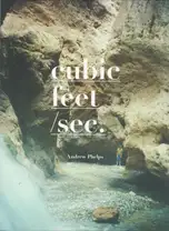 Andrew Phelps - cubic feet/sec.
