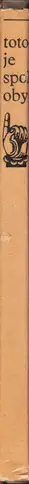Book spine: Miroslav Peterka & Bohumil Hrabal - Toto město je ve společné péči obyvatel