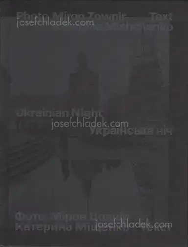 Kateryna Mishchenko & Miron Zownir - Ukrainian Night Kateryna Mishchenko & Miron Zownir - Ukrainian Night