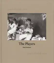 Mark Steinmetz - The Players