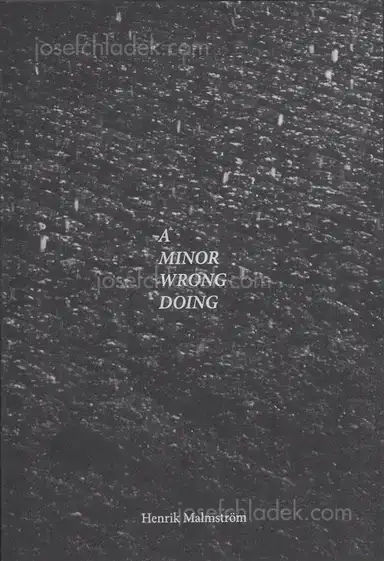 Henrik Malmström - A Minor Wrong Doing Henrik Malmström - A Minor Wrong Doing